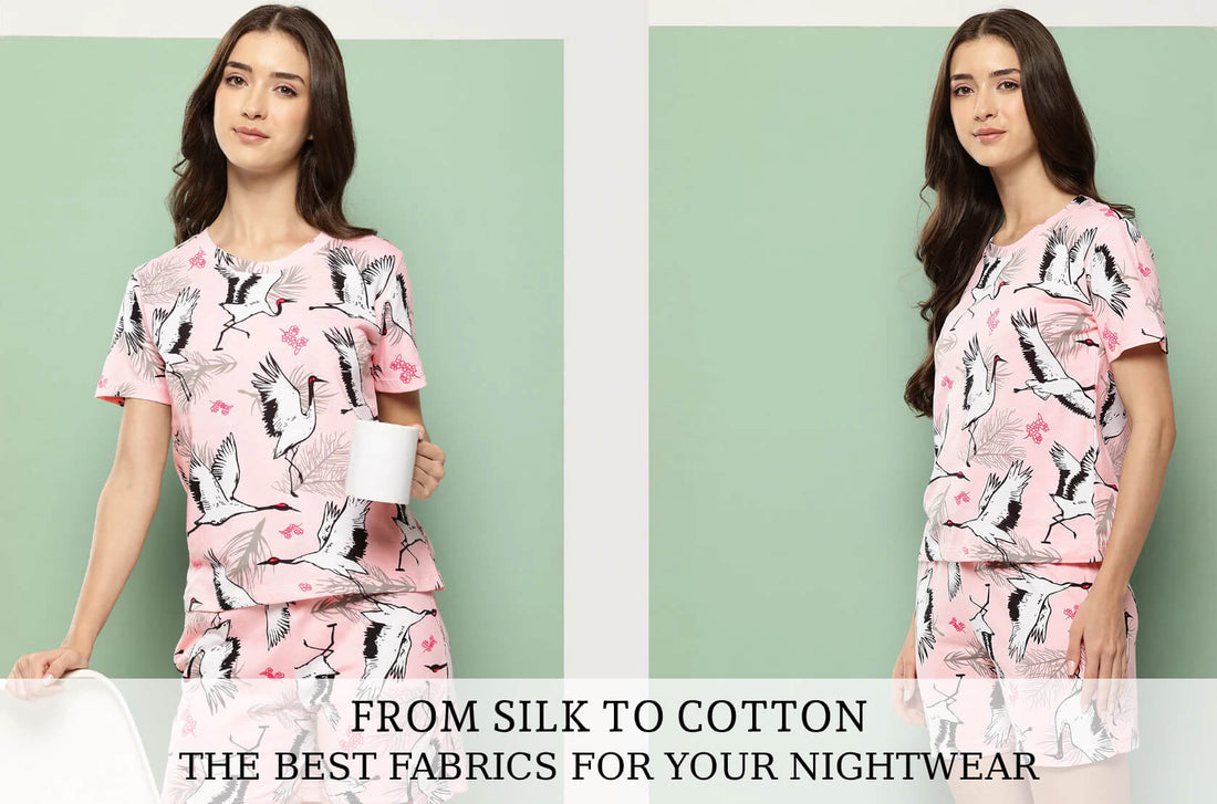 From Silk to Cotton: The Best Fabrics for Your Nightwear