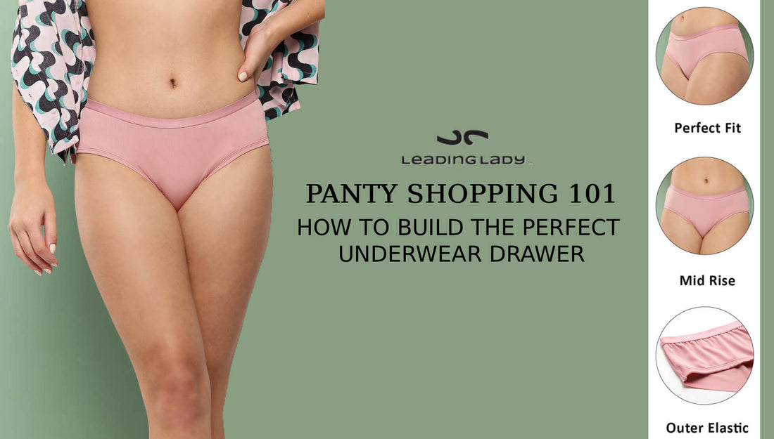Panty Shopping 101: How To Build The Perfect Underwear Drawer