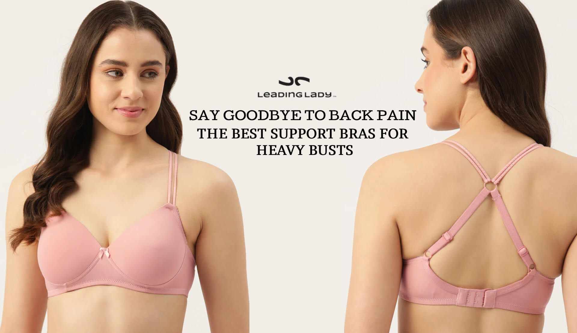 Say Goodbye To Back Pain: The Best Support Bras For Heavy Busts